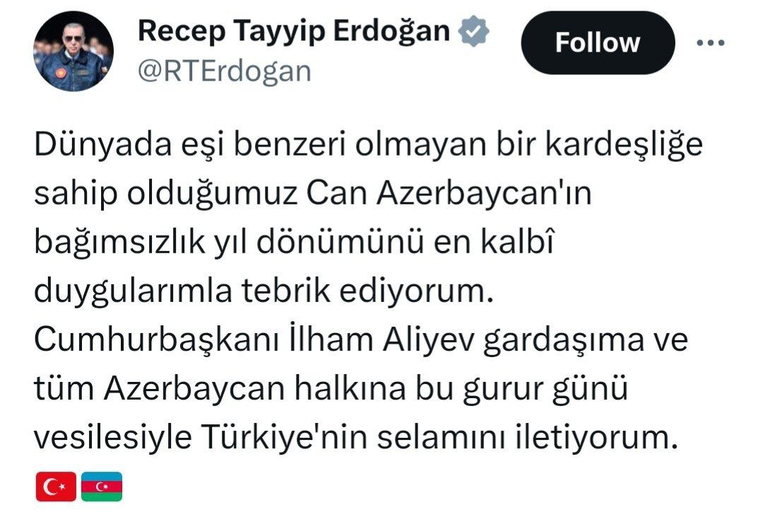Ərdoğan Azərbaycanı Müstəqilliyin Bərpası Günü münasibətilə TƏBRİK ETDİ - FOTO  - foto 1
