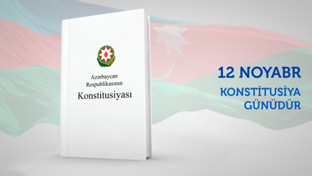 İlk müstəqil Konstitusiyamızın 25 yaşı tamam olur