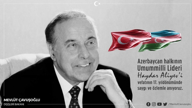 Çavuşoğlundan Heydər Əliyevlə bağlı paylaşım
