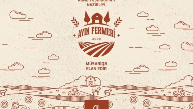 Kənd Təsərrüfatı Nazirliyi “Ayın Fermeri” müsabiqəsini elan etdi