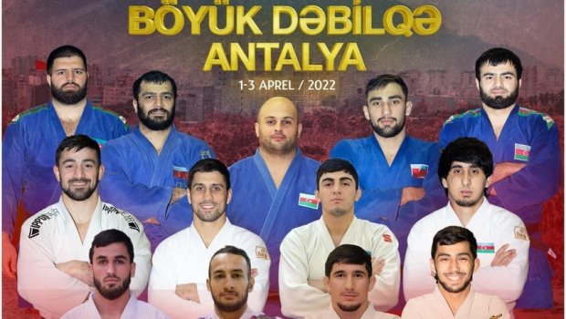 Azərbaycanın daha 5 cüdoçusu Antalyada mübarizəyə qoşulacaq
