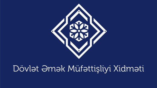 Dövlət Əmək Müfəttişliyi Xidmətinin vəzifələri artırıldı