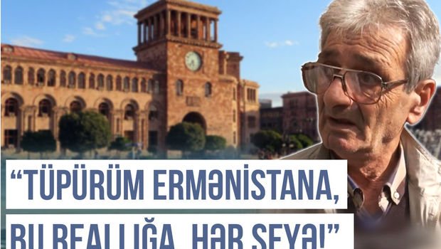 Erməni ziyalısı: “Tüpürüm Ermənistana, bu reallığa, hər şeyə!” - VİDEO