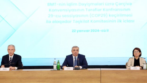 COP29 Təşkilat Komitəsinin ilk iclası keçirildi - FOTO