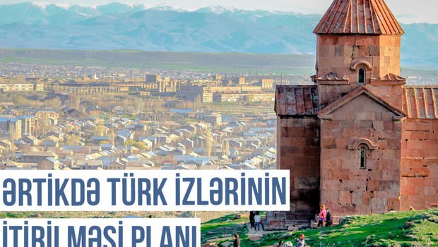 Qərbi Azərbaycan Xronikası: Ərtikdə türk izlərinin itirilməsi planı - VİDEO