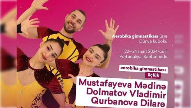 Gimnastlarımız Dünya Kubokunda finala yüksəliblər