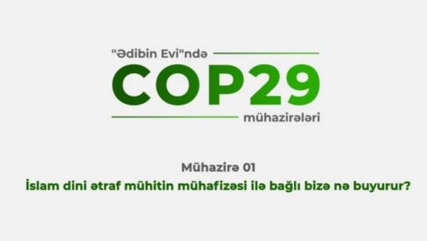 MEDİA-nın dəstəyi ilə “Ədibin Evi” Ədəbiyyata Dəstək Fondu “COP29 silsilə mühazirələri”nə başlayıb