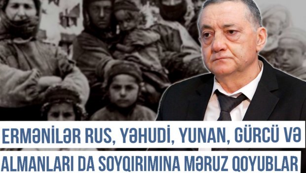 Qərbi Azərbaycan Xronikası: “Haylar Orta Asiya ərazilərinə iddia edirlər” - VİDEO