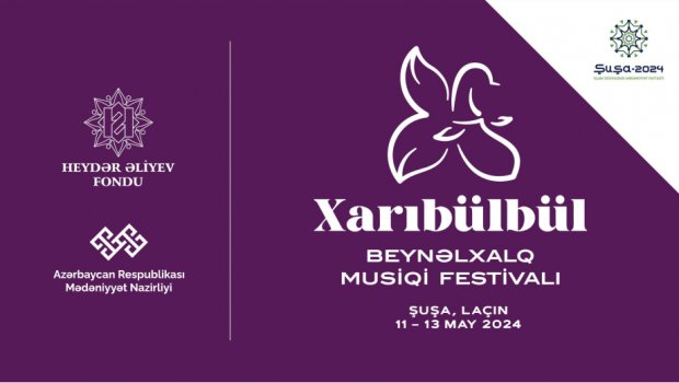 “Xarıbülbül” festivalı bu il Şuşa və Laçında keçiriləcək