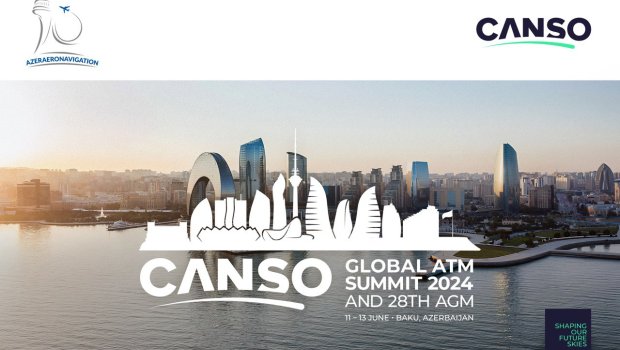 Bakıda Ümumdünya Aeronaviqasiya Sammiti 2024 və CANSO-nun 28-ci İllik Ümumi İclası keçiriləcək