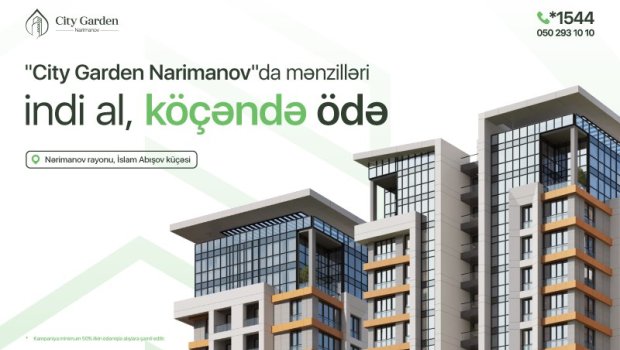 Eyni anda kredit və kirayə probleminə son: Mənzilini indi al, köçəndə ödə! – FOTO  