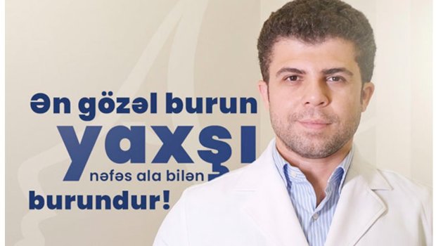 &ldquo;Ən gözəl burun yaxşı nəfəs ala bilən burundur&rdquo;