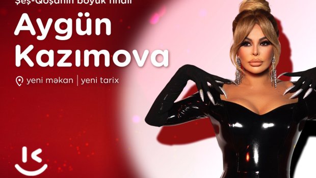 &ldquo;Kontakt&rdquo; &ldquo;Şeş-Qoşa&rdquo;nın böyük finalını Bulvarda keçirir - AYGÜN KAZIMOVANIN KONSERTİ İLƏ