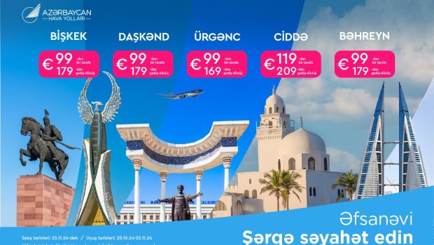 AZAL-dan Mərkəzi Asiya və Yaxın Şərq şəhərlərinə aviabiletlərə endirim kampaniyası