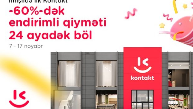 İmişlidə ilk &ldquo;Kontakt&rdquo; mağazası açıldı &ndash; AÇILIŞA ÖZƏL 60%-DƏK ENDİRİM