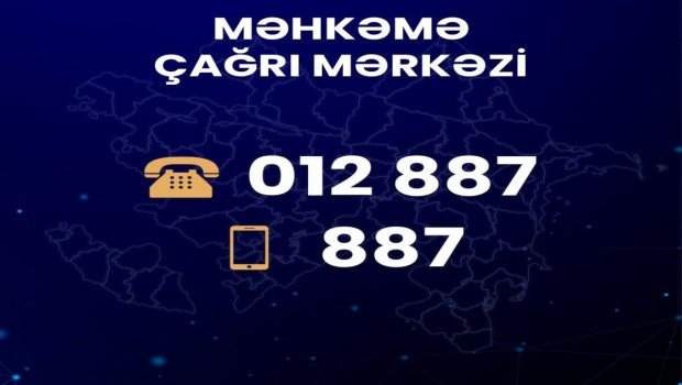 Vahid &ldquo;Məhkəmə Çağrı Mərkəzi&rdquo; istifadəyə verildi