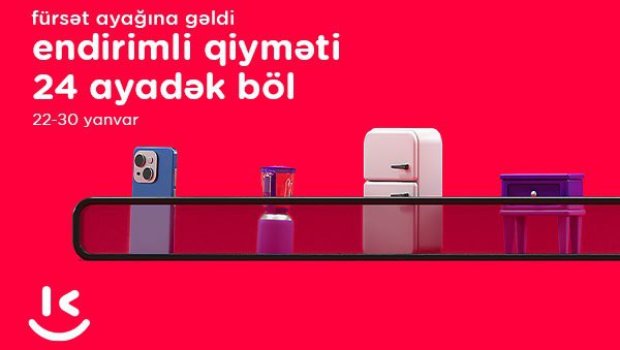 &ldquo;Kontakt&rdquo;da fürsətlər yağışı &ndash; 50%-dək endirimlə al, endirimli qiyməti 24 ayadək böl