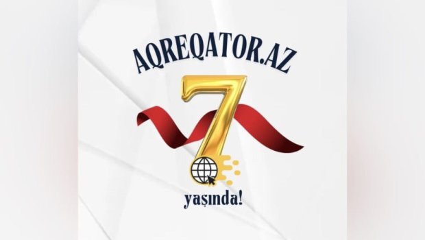&ldquo;Aqreqator.az&rdquo; 7 yaşında