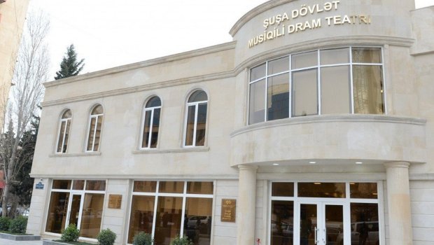 Şuşa Dövlət Musiqili Dram Teatrına YENİ TƏYİNAT