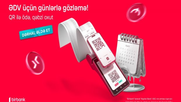 Birbank QR ödənişləri ilə 30 gün gözləmədən ƏDV-ni dərhal geri alın