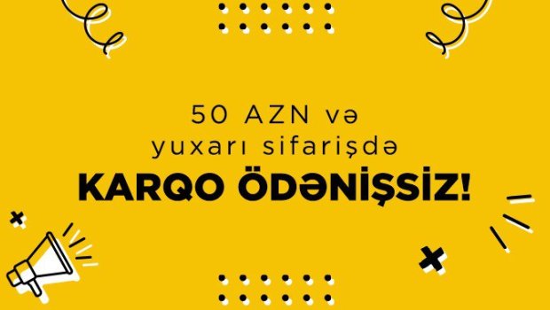 Trendyol 50 manatdan yuxarı sifarişlərdə çatdırılmanı pulsuz etdi