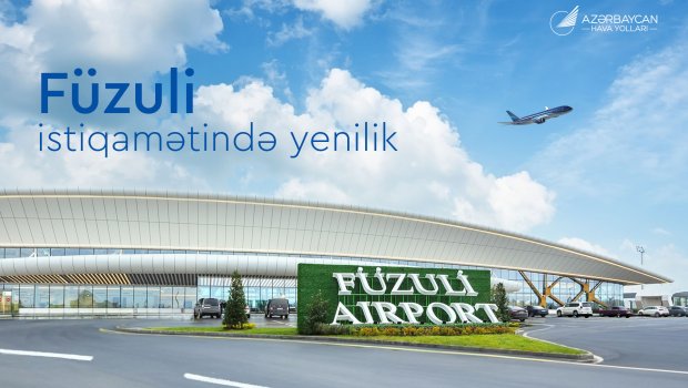AZAL Füzuli istiqamətində aviabiletlərin alışı qaydalarını DƏYİŞDİ