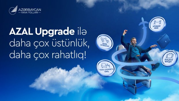AZAL sərnişinlərinə xidmət siniflərini daha sərfəli yüksəltmək imkanı təqdim edir