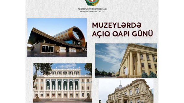 DİQQƏT: Sabah muzeylərdə &ldquo;açıq qapı&rdquo; günü olacaq