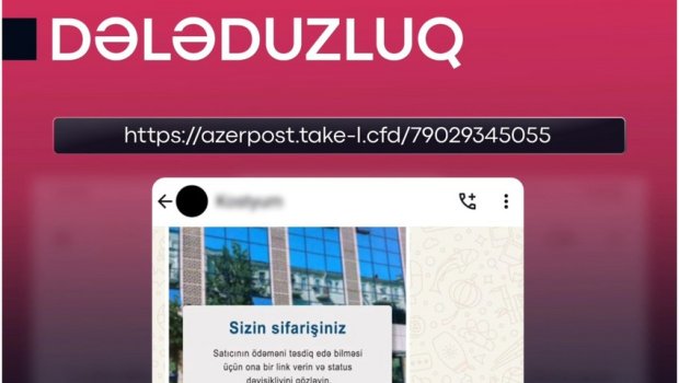 DİQQƏTLİ OLUN: &ldquo;Azərpoçt&rdquo;un adından saxta mesajlar göndərilir - FOTO
