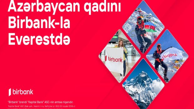 Birbank-ın dəstəyi ilə Vəfa Musayeva bayrağımızı Everest zirvəsinə sancdı