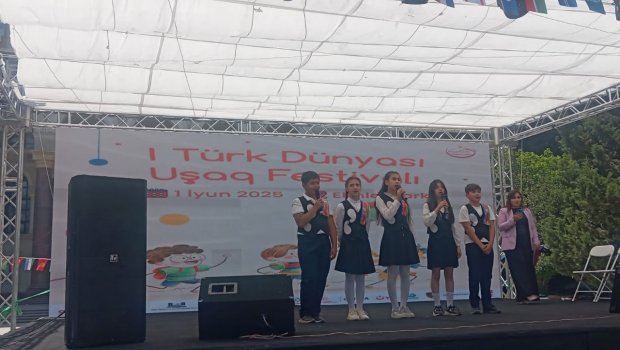 Bakıda I Türk Dünyası Uşaq Festivalı keçirilir - FOTO