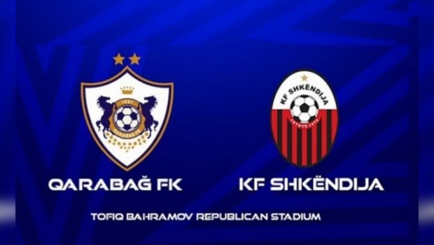 Çempionlar Liqası: "Qarabağ" - "Şkendiya" oyunu BAŞLADI - VİDEO