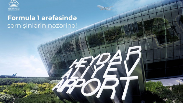 Bakı aeroportundan “Formula 1"lə bağlı sərnişinlərə MÜRACİƏT