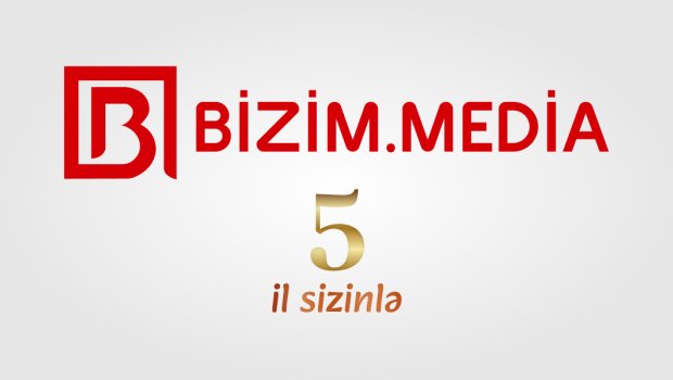Bizim.Media - Beş il SİZİNLƏ