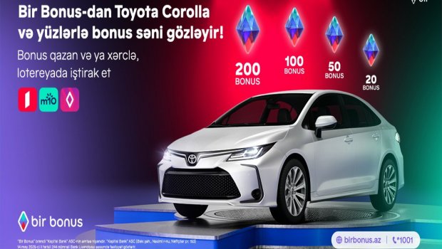 Bir Bonus Toyota Corolla və yüzlərlə bonus qazandırır