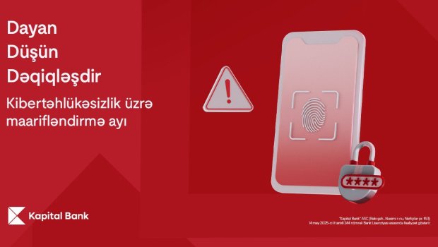 Kibertəhlükəsizlik üzrə maarifləndirmə ayında - Dayan, Düşün, Dəqiqləşdir!