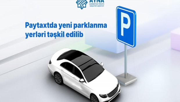 Paytaxtda yeni parklanma YERLƏRİ