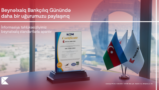Kapital Bank-dan Beynəlxalq Bankçılıq Günündə daha bir uğur