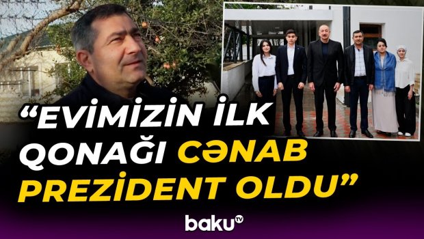 Hadrut sakini: " Buranın təbiəti o qədər gözəldir ki...&rdquo; &ndash; VİDEO