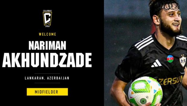 ABŞ klubu Nəriman Axundzadənin transferinin detallarını AÇIQLADI