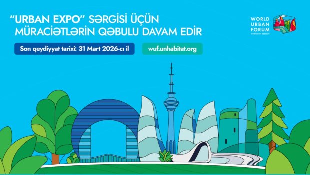 WUF13 çərçivəsində keçiriləcək &ldquo;Urban Expo&rdquo; sərgisi üçün müraciətlərin qəbulu davam edir