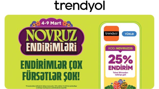 &ldquo;Trendyol&rdquo;da Novruz endirimləri başlayır
