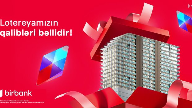 Birbank-ın Yeni il lotereyasında mənzilin sahibi bəlli oldu