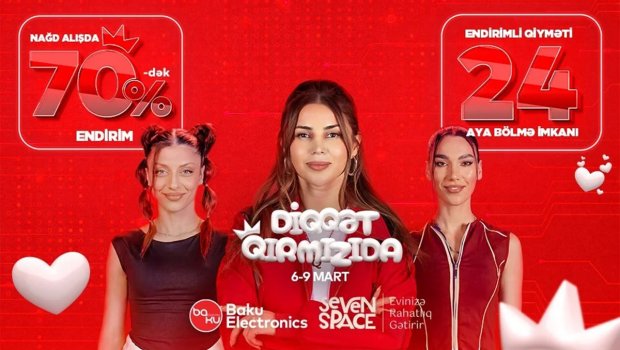 Bu qırmızı dayanmaq üçün deyil, cəmi dördgünlük fürsəti tutmaq üçündür: "Baku Electronics"də "Diqqət Qırmızıdadır"!