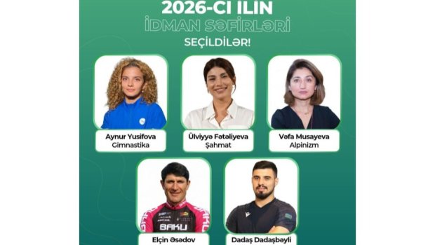 Azərbaycanın 2026-cı il üçün idman səfirləri seçildi