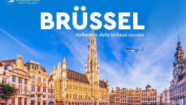 AZAL Brüsselə birbaşa uçuşlara BAŞLAYIR