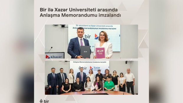&ldquo;Bir&rdquo; və Xəzər Universiteti gələcəyin peşəkarları üçün güclərini birləşdirir