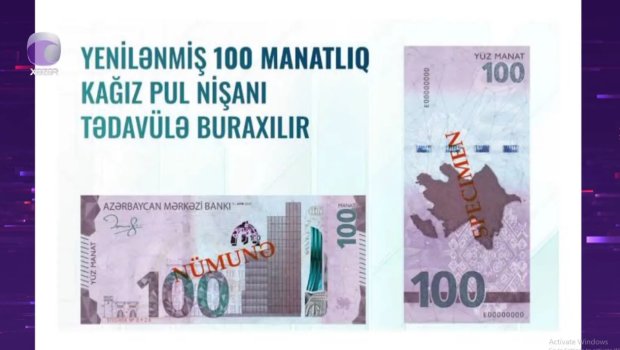 Yenilənmiş 100 manatlıq əsginas əvvəlkindən nəyi ilə seçilir? - VİDEO