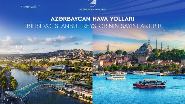 AZAL Tbilisi və İstanbula reyslərin sayını artırır
