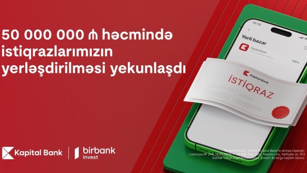 Kapital Bank-ın istiqrazlarına tələbat buraxılış həcmini üç dəfəyə yaxın üstələdi